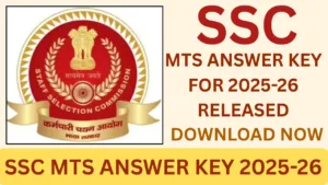 SSC MTS ANSWER KEY 2025-26